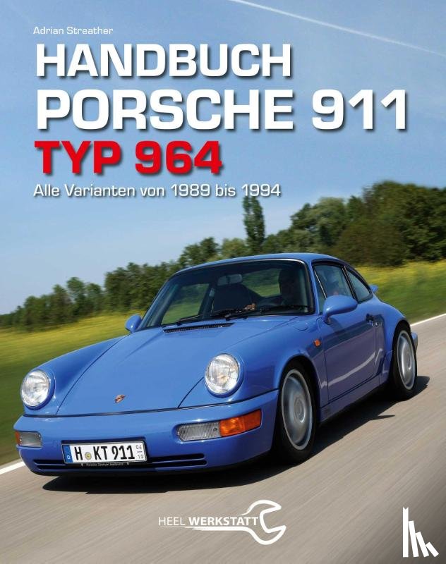 Streather, Adrian - Handbuch Porsche 911 Typ 964
