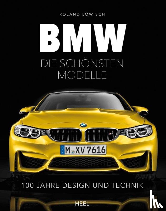 Löwisch, Roland - BMW - die schönsten Modelle