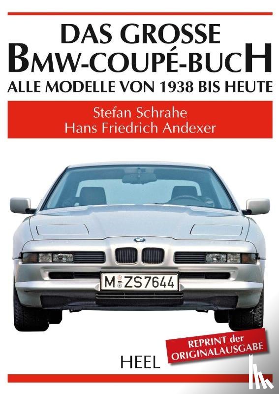 Schrahe, Stefan, Andexer, Hans Friedrich - Das grosse BMW-Coupé-Buch