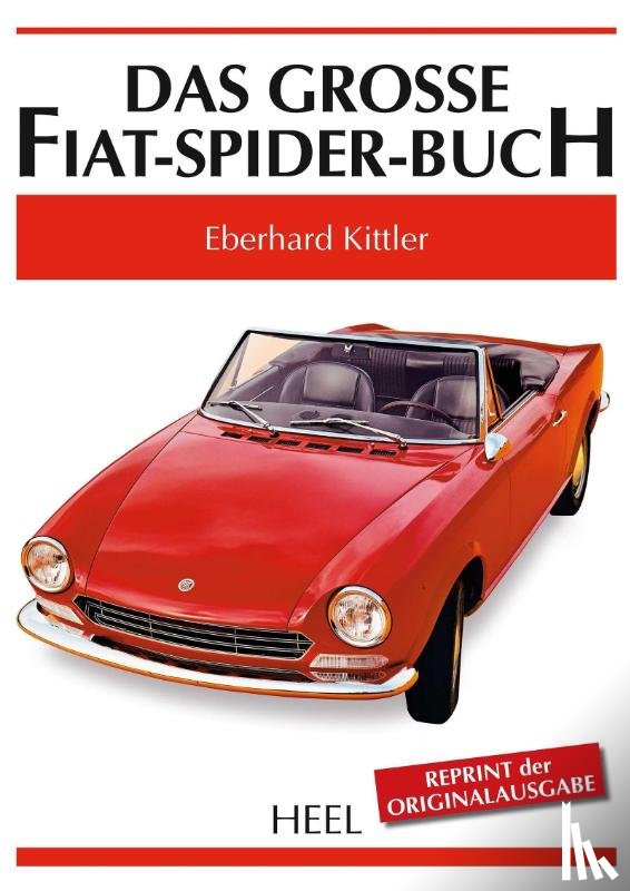 Kittler, Eberhard - Das grosse Fiat-Spider-Buch