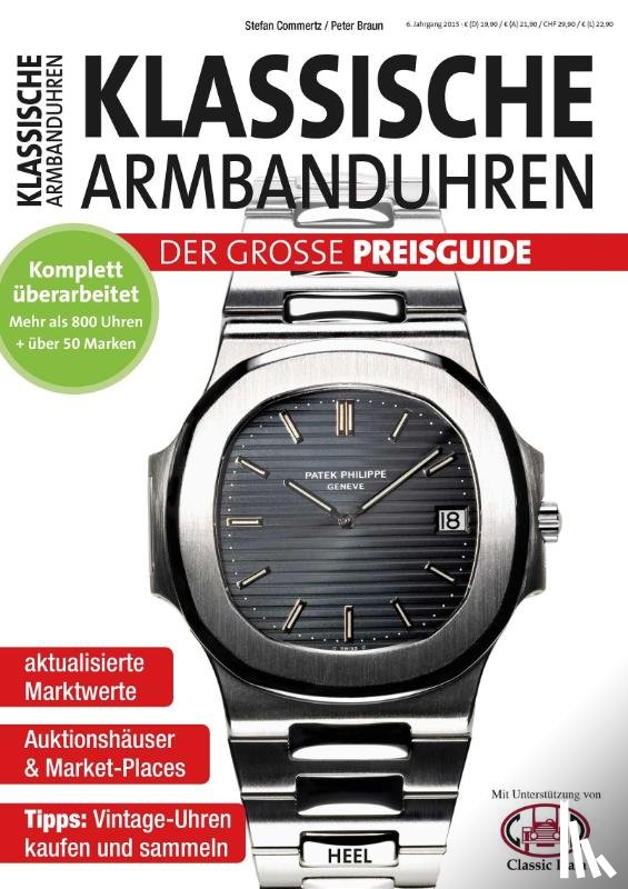 Commertz, Stefan, Braun, Peter - Klassische Armbanduhren
