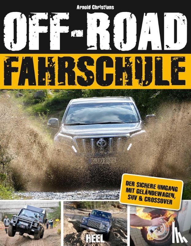Christians, Arnold - Die Off-Road-Fahrschule
