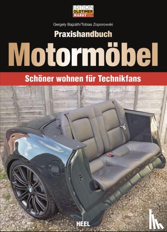 Bajzáth, Gergely, Zoporowski, Tobias - Praxishandbuch Motormöbel