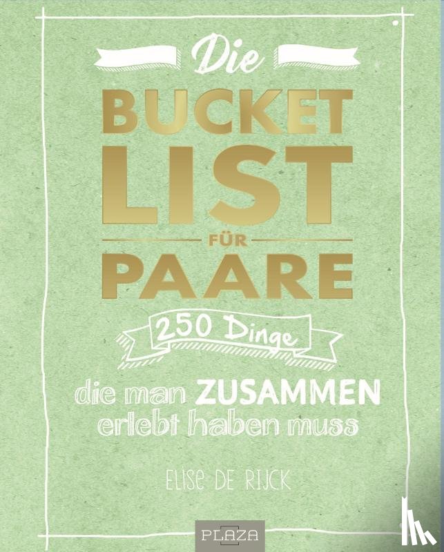 de Rijck, Elise - Die Bucket List für Paare