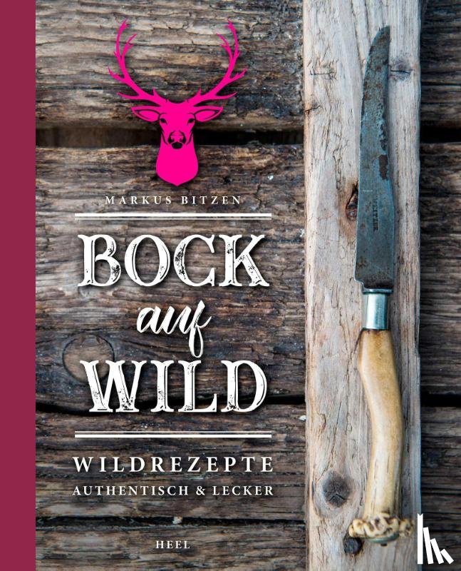 Bitzen, Markus - Bock auf Wild