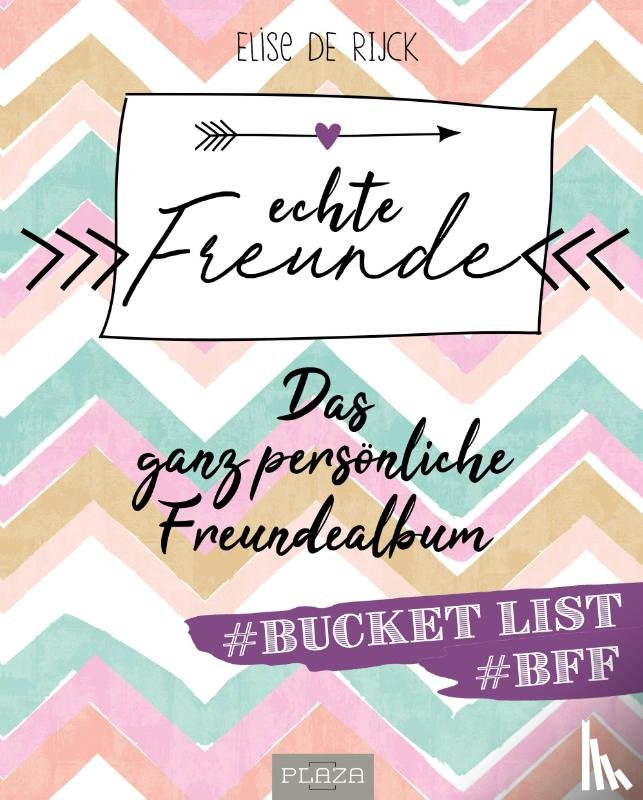 de Rijck, Elise - Echte Freunde