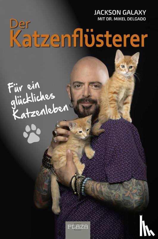Galaxy, Jackson, Delgado, Mikel - Der Katzenflüsterer
