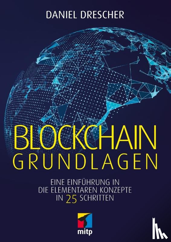 Drescher, Daniel - Blockchain Grundlagen