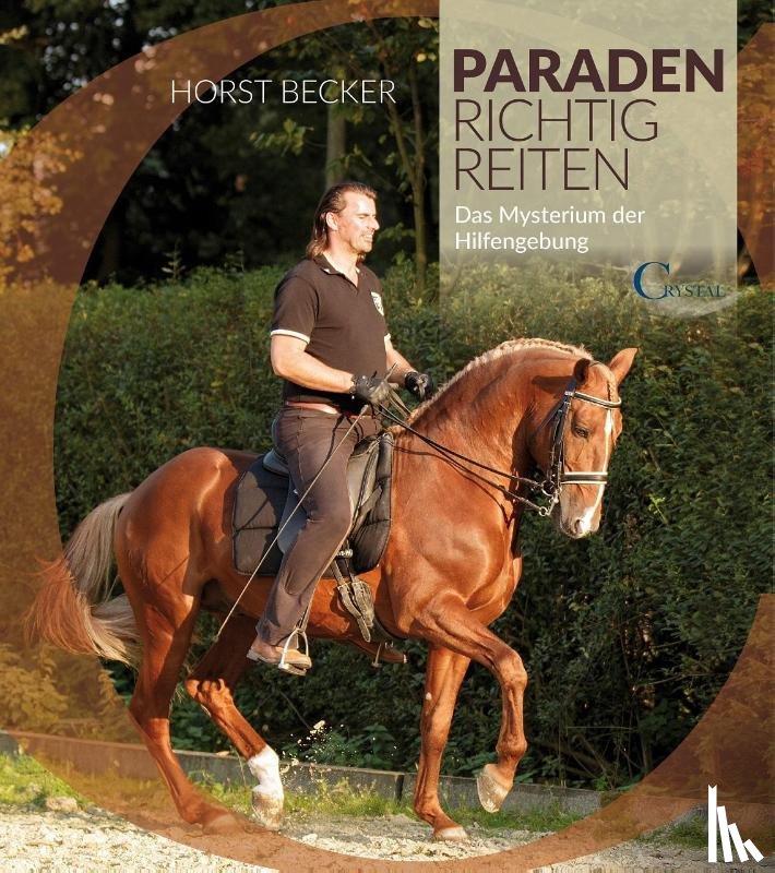 Becker, Horst - Paraden richtig reiten
