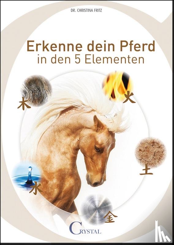Fritz, Christina - Erkenne dein Pferd in den 5 Elementen
