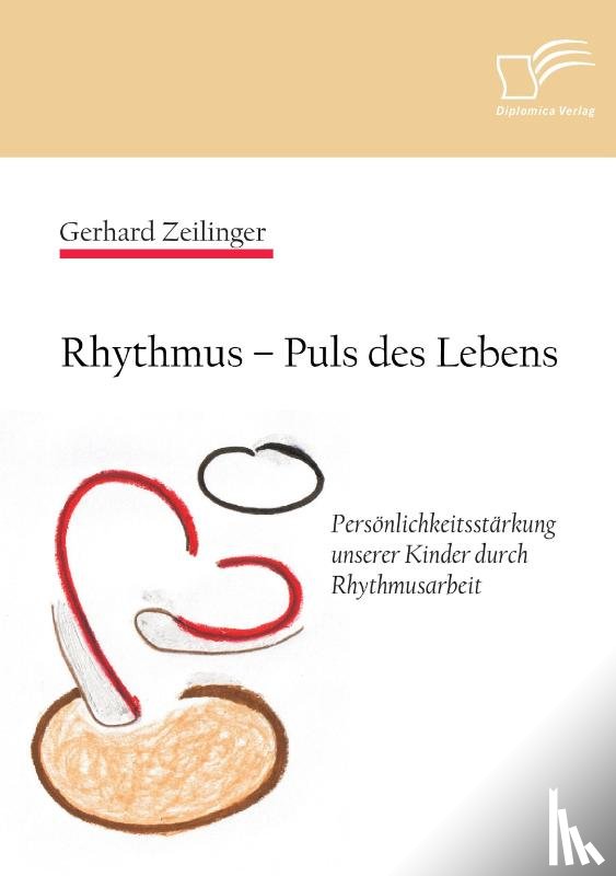 Zeilinger, Gerhard - Rhythmus - Puls des Lebens