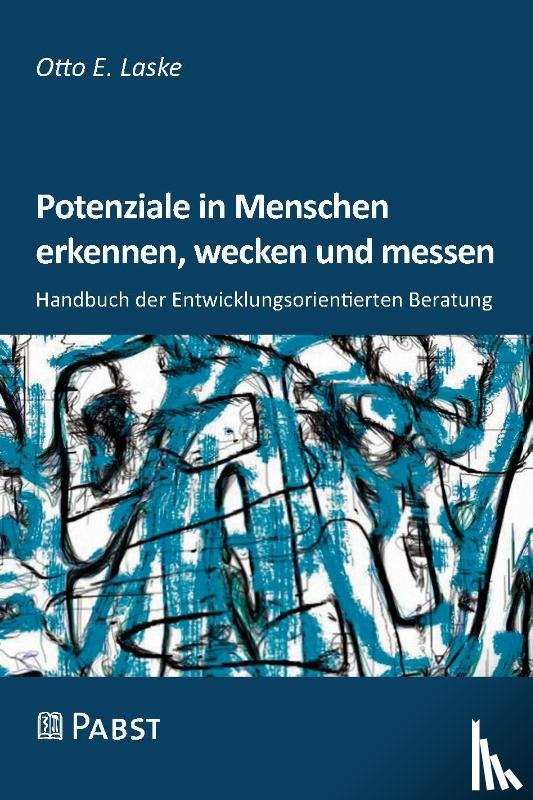 Laske, Otto E. - Potenziale in Menschen erkennen, wecken und messen
