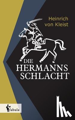 Von Kleist, Heinrich - Die Hermannsschlacht