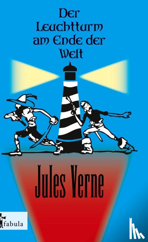 Verne, Jules - Der Leuchtturm am Ende der Welt