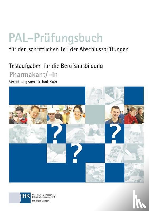  - PAL-Prüfungsbuch Pharmakant