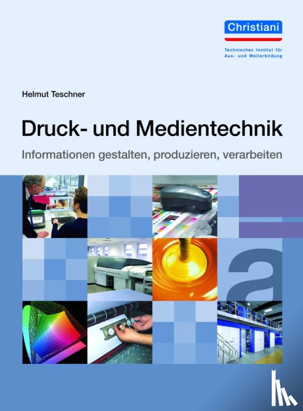 Teschner, Helmut - Druck- und Medientechnik