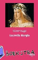 Hugo, Victor - Lucretia Borgia
