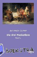 Dumas, Alexandre - Die drei Musketiere