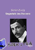 Zweig, Stefan - Ungeduld des Herzens