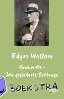 Wallace, Edgar - Gucumatz - Die gefiederte Schlange