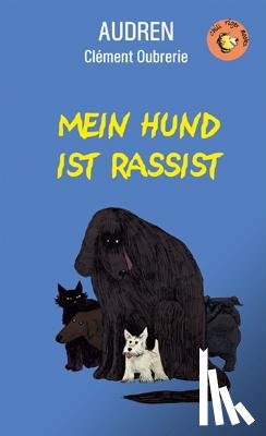 Audren - Mein Hund ist Rassist