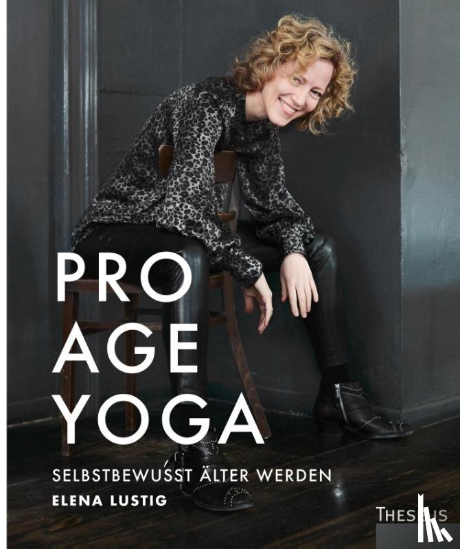 Lustig, Elena - Pro Age Yoga