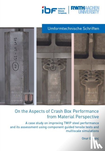 Guvenc, Dr Onur, Ph.D. - On the Aspects of crash Box Performance from Material Perspective