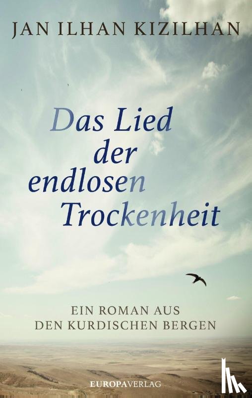 Kizilhan, Jan Ilhan - Das Lied der endlosen Trockenheit