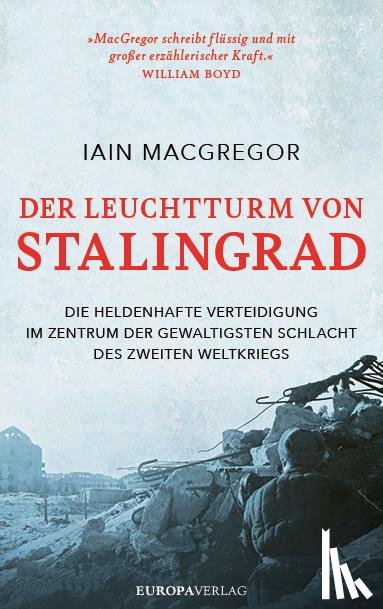 Macgregor, Iain - Der Leuchtturm von Stalingrad