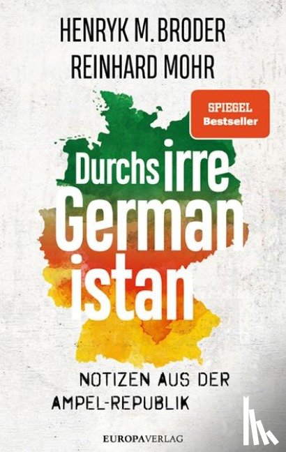 Broder, Henryk M., Mohr, Reinhard - Durchs irre Germanistan