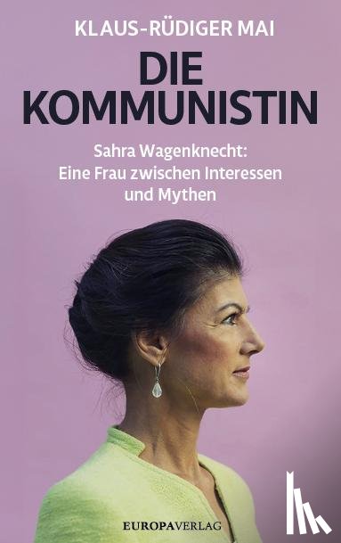 Mai, Klaus-Rüdiger - Die Kommunistin
