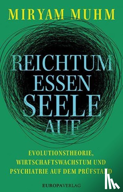 Muhm, Miryam - Reichtum essen Seele auf