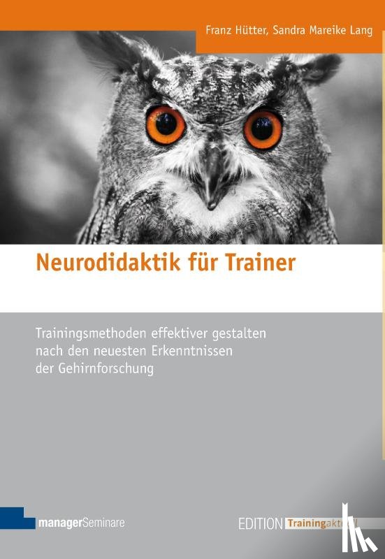 Hütter, Franz, Lang, Sandra Mareike - Neurodidaktik für Trainer