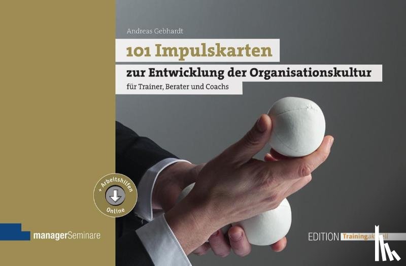 Gebhardt, Andreas - 101 Impulskarten zur Entwicklung der Organisationskultur