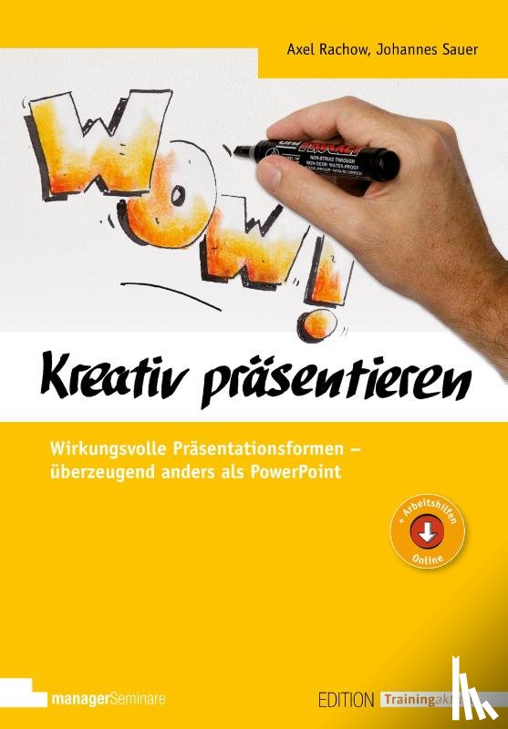 Rachow, Axel, Sauer, Johannes - Kreativ präsentieren