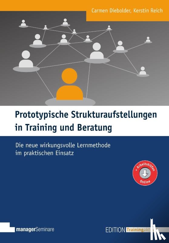 Diebolder, Carmen, Reich, Kerstin - Prototypische Strukturaufstellungen in Training und Beratung