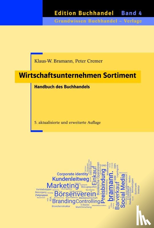Bramann, Klaus-Wilhelm, Cremer, Peter - Wirtschaftsunternehmen Sortiment