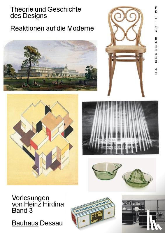 Hirdina, Heinz, Thöner, Wolfgang, Trebeß, Achim - Theorie und Geschichte des Designs. Reaktionen auf die Moderne