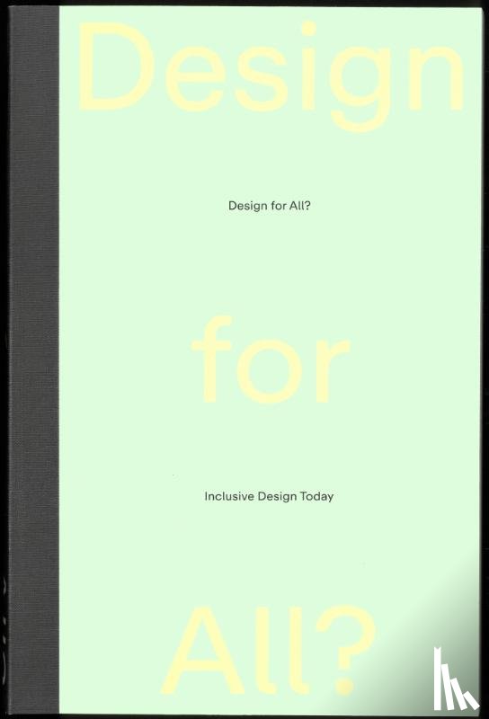 Arroyo, Quemuel, Gheerawo, Rama, Guffey, Elizabeth, Hamraie, Aimi - Design for All?