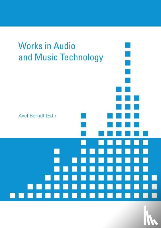  - Works in Audio and Music Technology