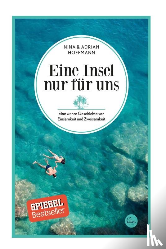 Hoffmann, Adrian, Hoffmann, Nina - Eine Insel nur für uns