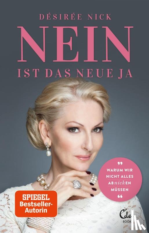 Nick, Désirée - Nein ist das neue Ja