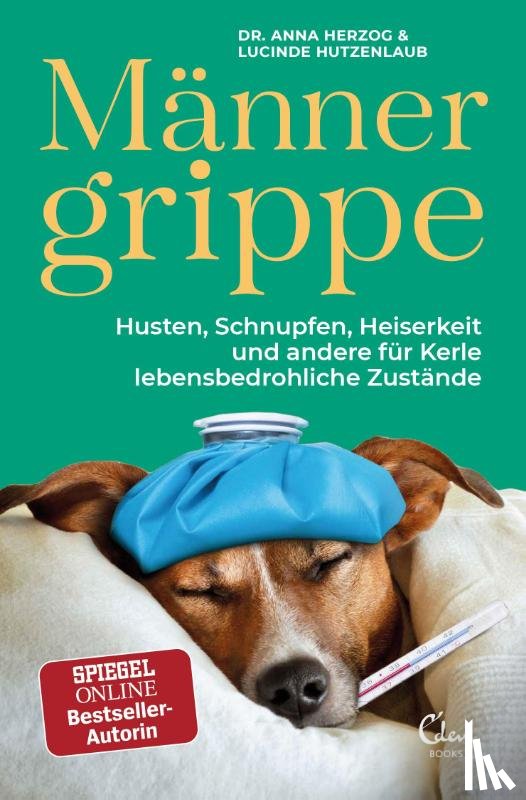 Hutzenlaub, Lucinde, Herzog, Anna - Männergrippe