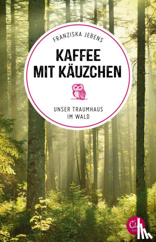 Jebens, Franziska - Kaffee mit Käuzchen