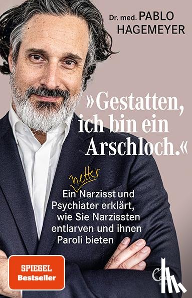 Hagemeyer, Pablo - 'Gestatten, ich bin ein Arschloch'