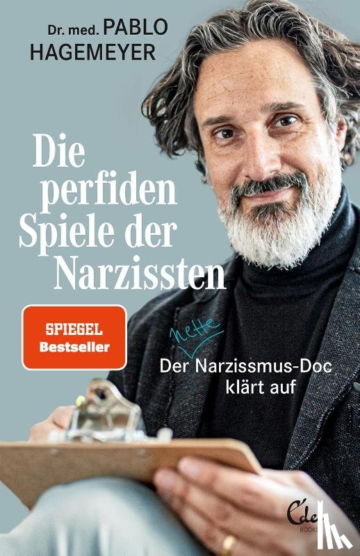 Hagemeyer, Pablo - Die perfiden Spiele der Narzissten