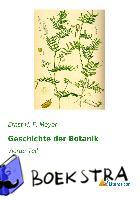 Meyer, Ernst H. F. - Geschichte der Botanik - Vierter Teil