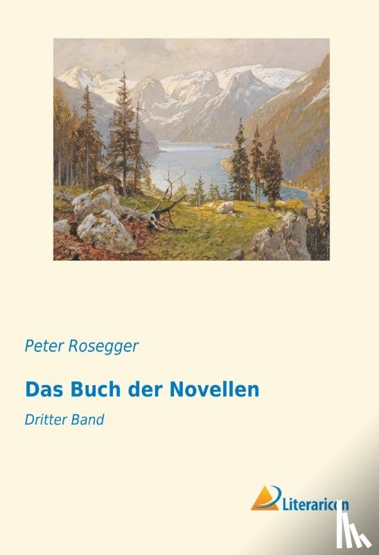 Rosegger, Peter - Das Buch der Novellen