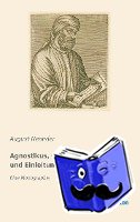 Neander, August - Agnostikus, Geist des Tertullianus und Einleitung in dessen Schriften