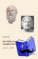 Joël, Karl - Der echte und der xenophontische Sokrates